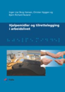 Hjelpemidler og tilrettelegging i arbeidslivet