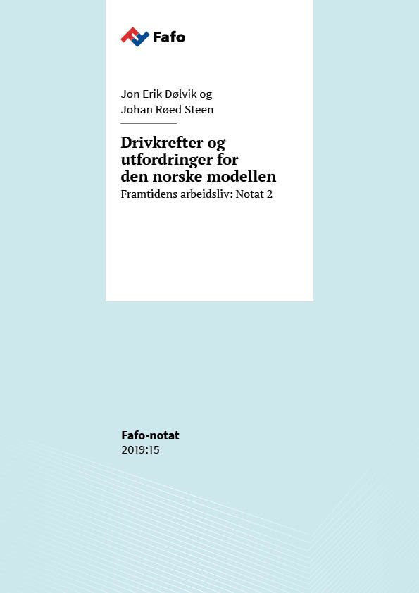 Drivkrefter og utfordringer for den norske modellen