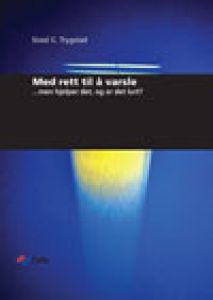 With a right to blow the whistle. But does it help and is it sensible?