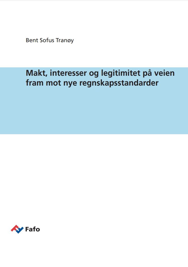 Makt, interesser og legitimitet på veien fram mot nye regnskapsstandarder