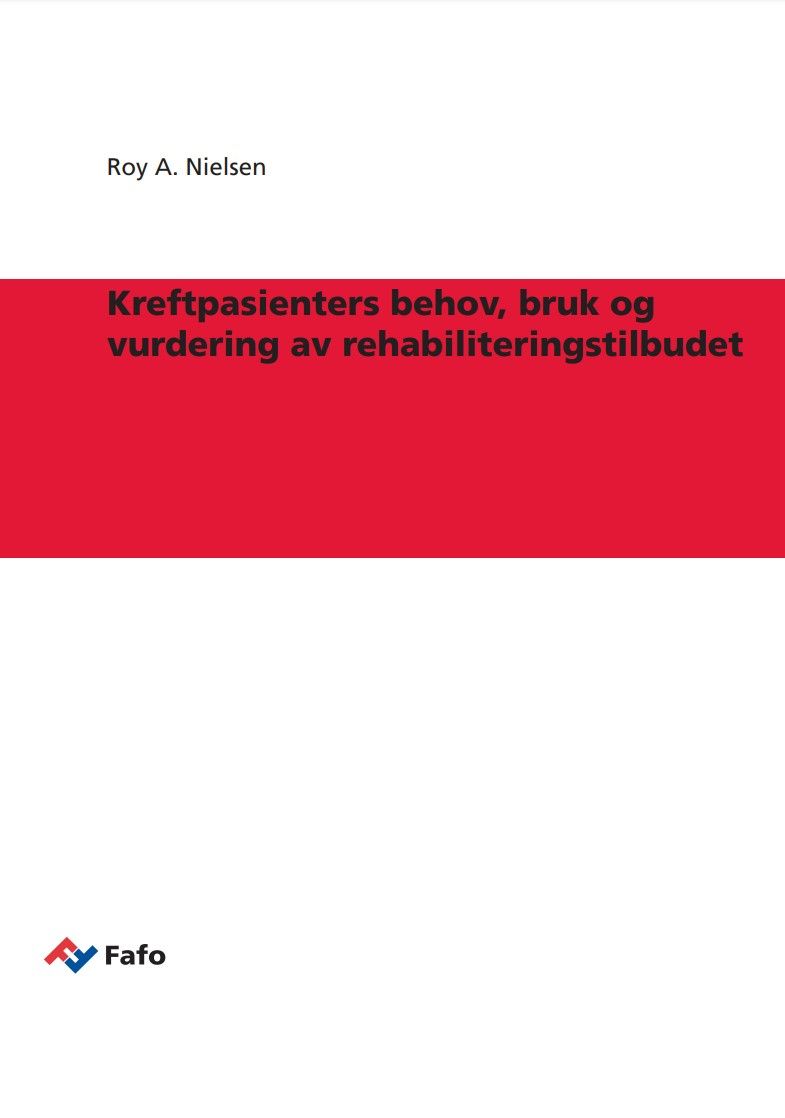 Kreftpasienters behov, bruk og vurdering av rehabiliteringstilbudet