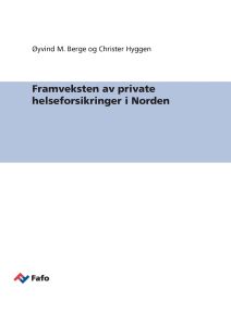 The increase in private health insurances in the Nordic countries