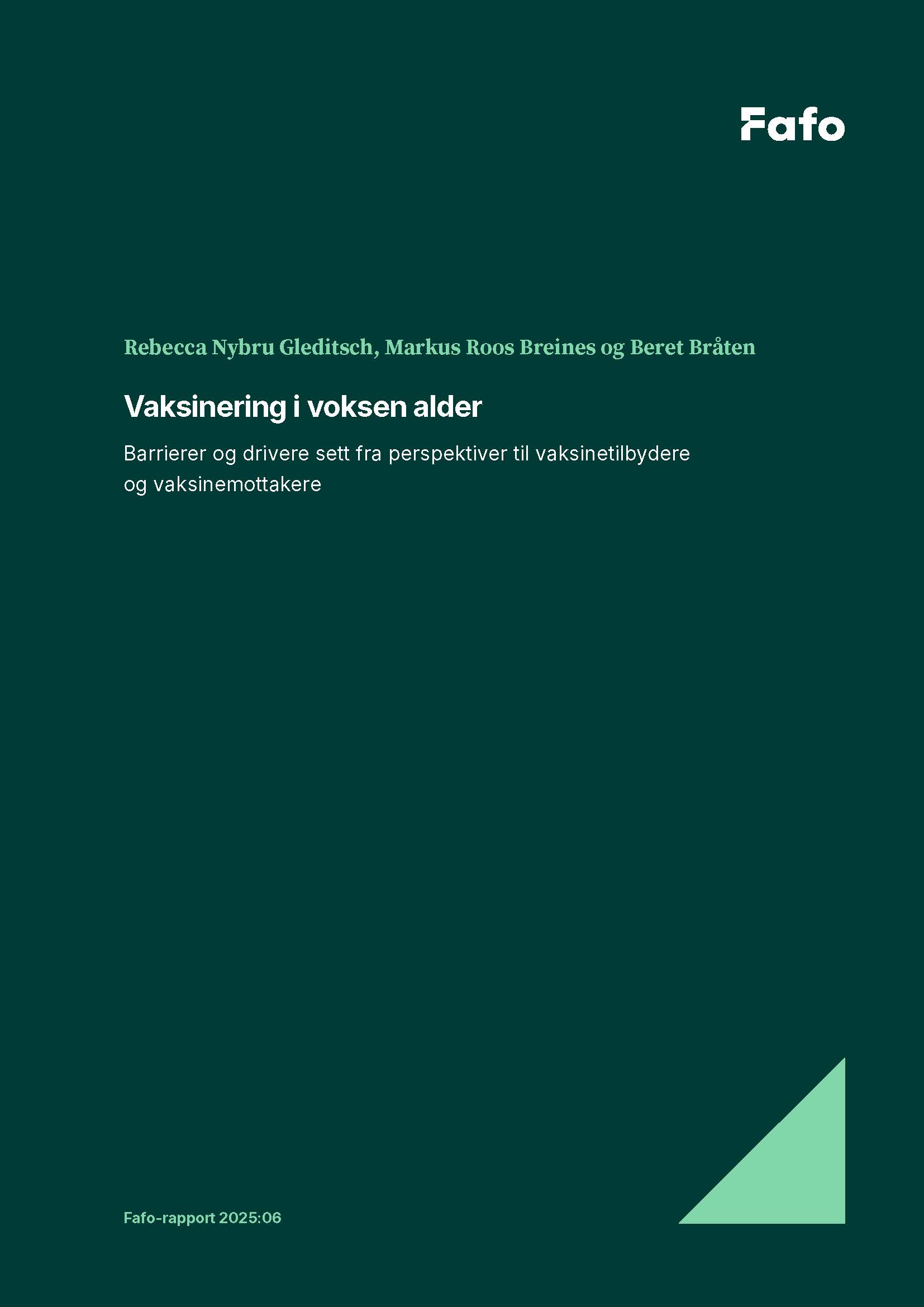 Vaksinering i voksen alder | Fafo-rapport 2025:06