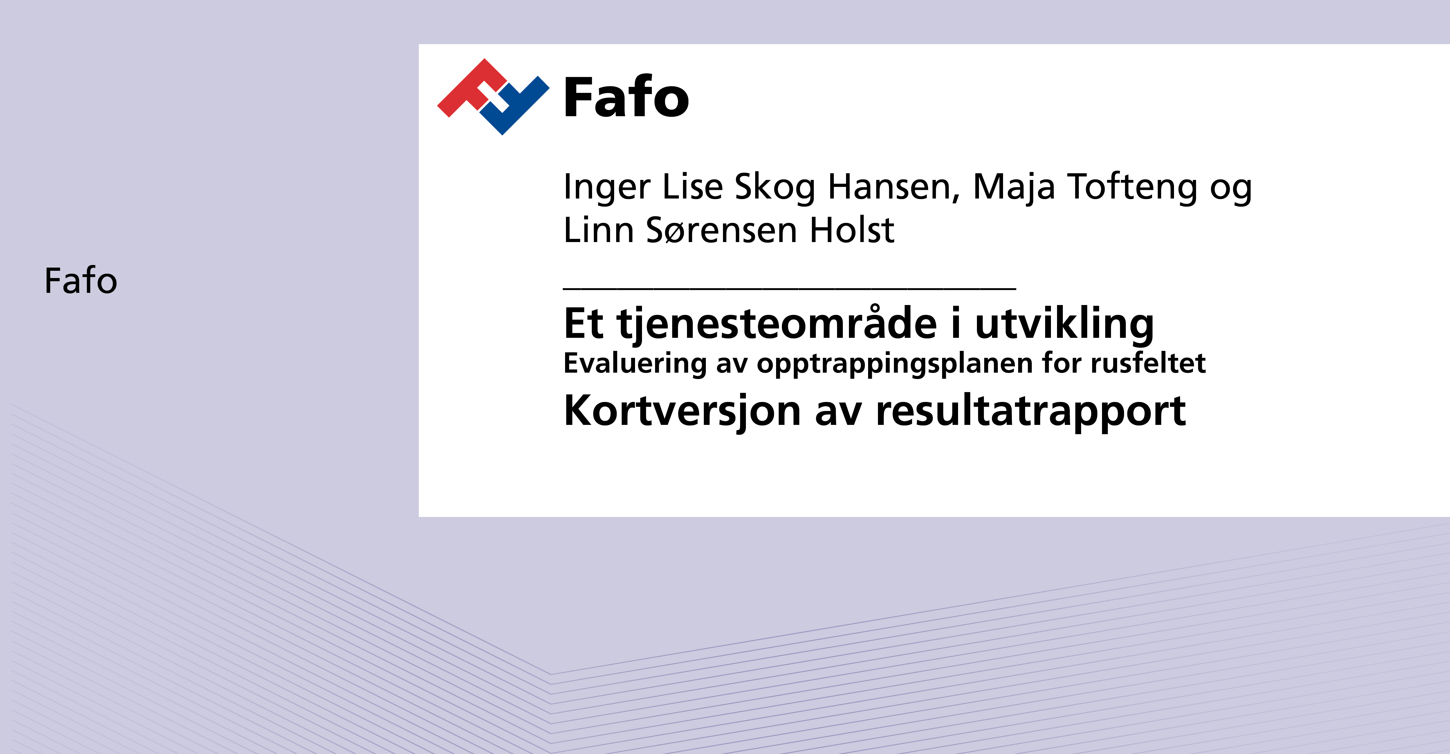 Et Tjenesteområde I Utvikling Kortversjon Av Resultatrapport