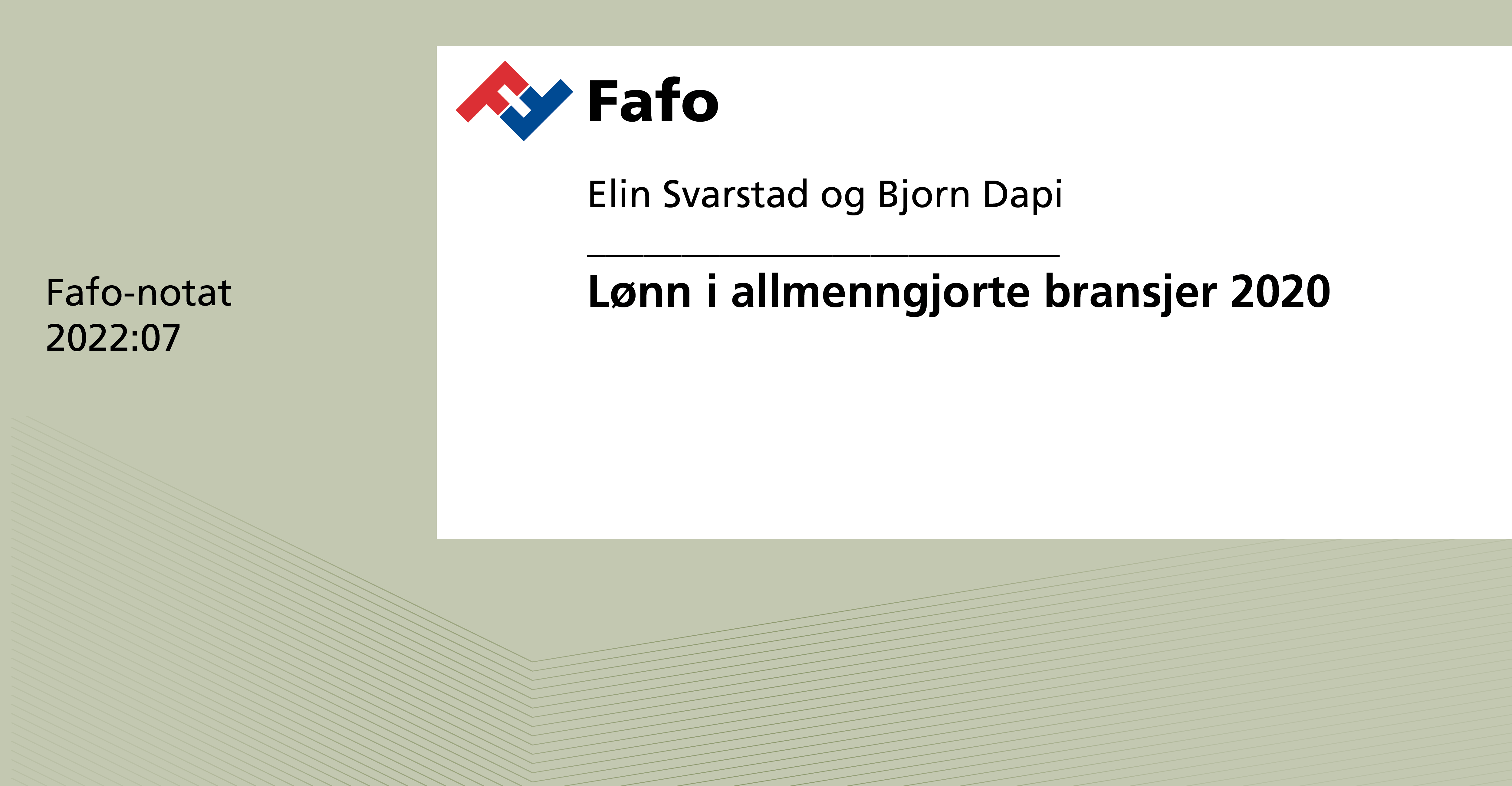 Lønn I Allmenngjorte Bransjer 2020 Fafo Notat 2022 07