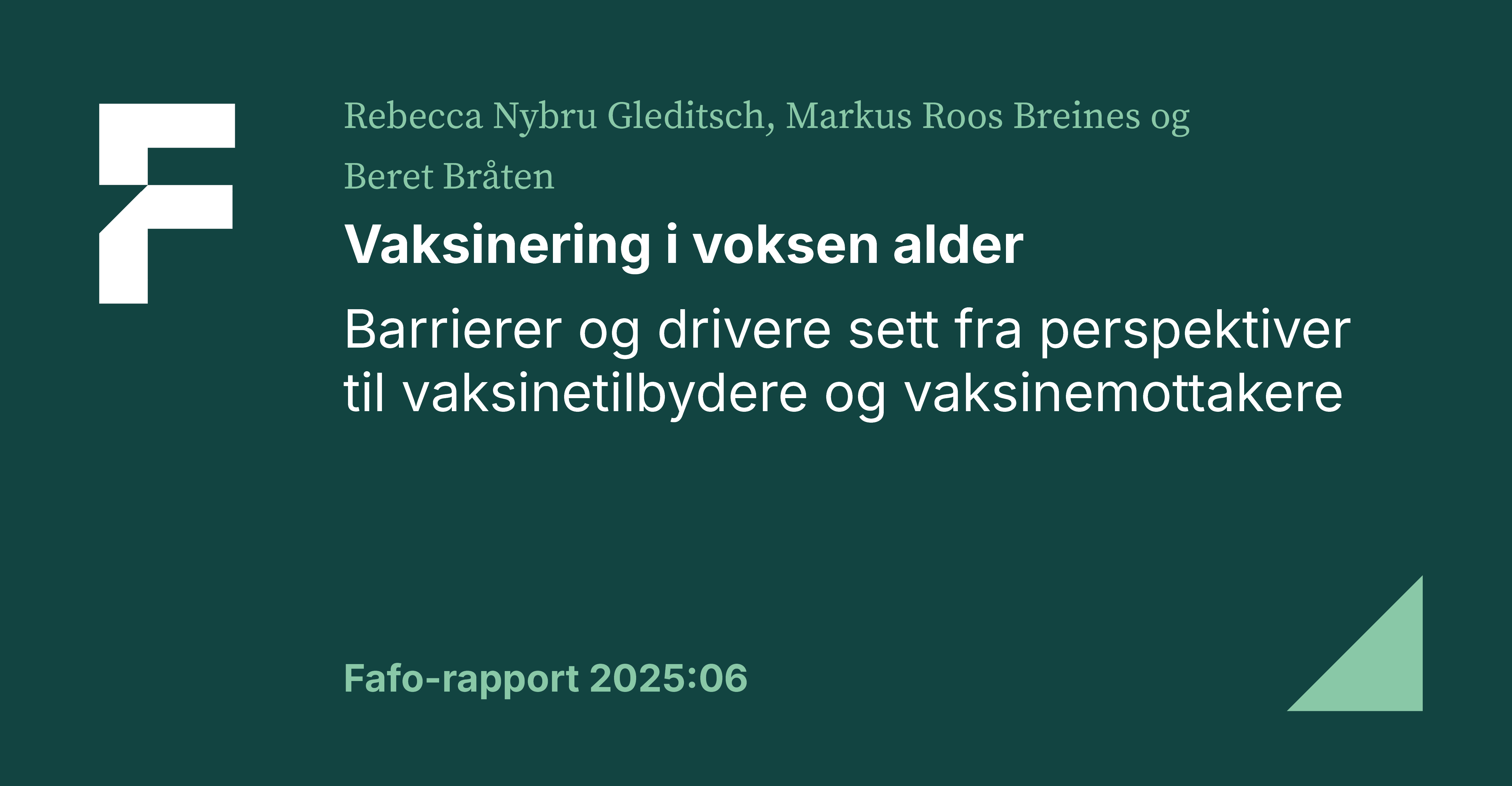 Vaksinering i voksen alder | Fafo-rapport 2025:06